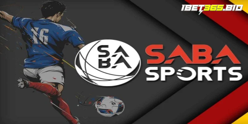 Giới thiệu về SABA Sport Bet365 
